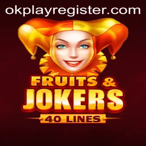Exploring FruitsAndJokers40: The Exciting New Game by OKPLAY