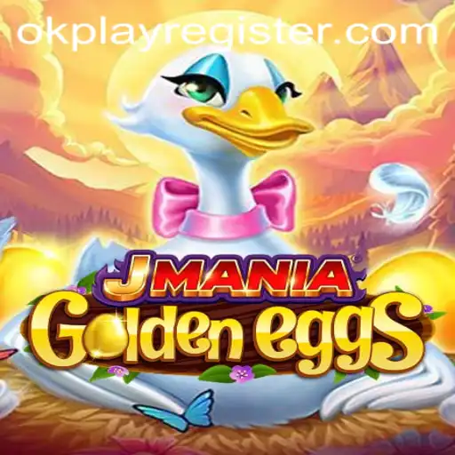JManiaGoldenEggs: Dive Into the Exciting World of OKPLAY's Latest Adventure