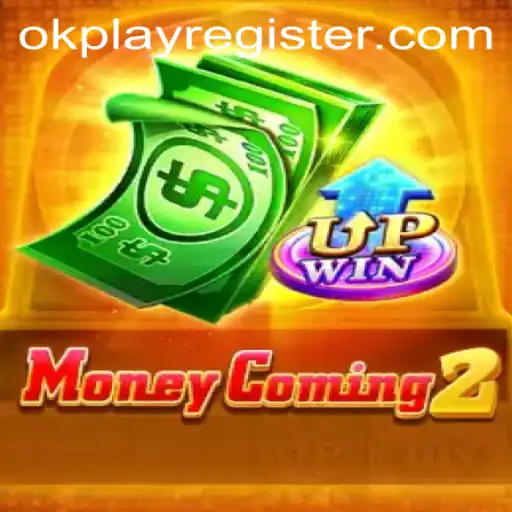 Discover the Exciting World of MoneyComing2 with OKPLAY