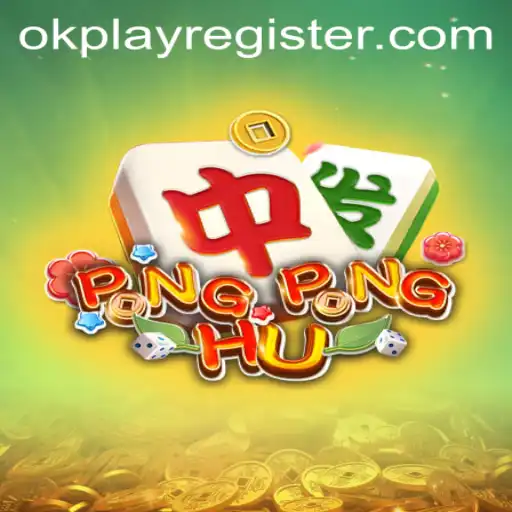 Discovering PONGPONGHU: An Engaging Adventure with OKPLAY