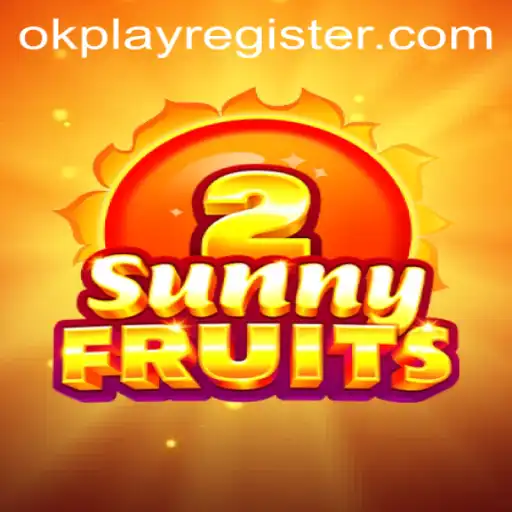 Exploring the Lush World of SunnyFruits2: The New Jewel of OKPLAY Gaming