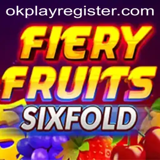 Unveiling the Excitement of FieryFruitsSixFold: A New Gaming Sensation